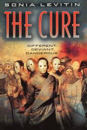 Cover of: The Cure by Sonia Levitin, Sonia Levitin