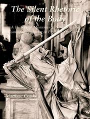 Cover of: The Silent Rhetoric of the Body by Matthew Craske
