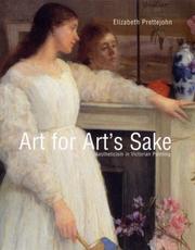 Cover of: Art for Art's Sake: Aestheticism in Victorian Painting (Paul Mellon Centre for Studies in British Art)