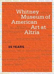 Cover of: Whitney Museum of American Art at Altria: 25 Years