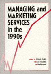 Cover of: Managing and marketing services in the 1990s