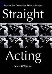 Cover of: Straight acting by Sean O'Connor, Sean O'Connor