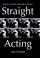 Cover of: Straight acting