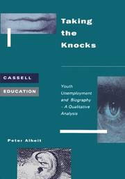 Cover of: Taking the knocks: youth unemployment and biography : a qualitative analysis