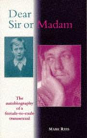 Cover of: Dear Sir or Madam: The Autobiography of a Female-To-Male Transsexual (Sexual Politics)