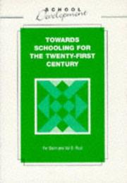Cover of: Towards schooling for the twenty-first century