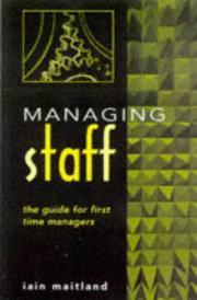 Cover of: Managing Staff: A Guide for First Time Managers