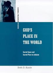 Cover of: God's place in the world: sacred space and sacred place in Judaism