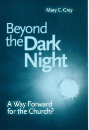 Cover of: Beyond the Dark Night: A Way Forward for the Church