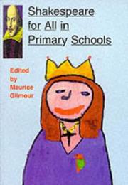 Cover of: Shakespeare for All in Primary Schools: An Account of the Rsa Shakespeare in Schools Project (Cassell Education)