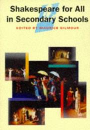 Cover of: Shakespeare for All in Secondary Schools by Maurice Gilmour