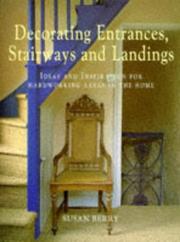 Cover of: Decorating Entrances, Stairways and Landings: Ideas and Inspiration for Hardworking Areas in the Home
