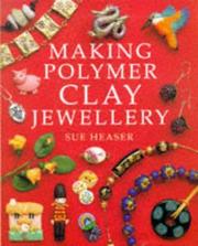 Cover of: Making Polymer Clay Jewelry