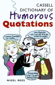 Cover of: Cassell dictionary of humorous quotations