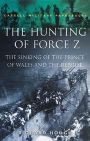 The hunting of Force Z by Richard Alexander Hough