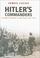 Cover of: Hitler's commanders