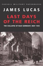 Cover of: Last days of the Reich by James Sidney Lucas