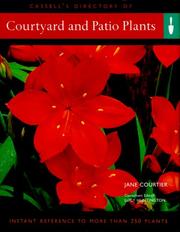 Cover of: Courtyard and Patio Plants by Jane Courtier