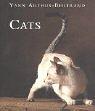 Cover of: Cats by Yann Arthus-Bertrand