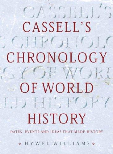 Cassell's Chronology of World History by Hywel Williams