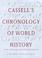 Cover of: Cassell's Chronology of World History