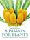 Cover of: A passion for plants