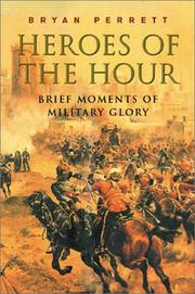 Cover of: Heroes of the Hour: Brief Moments of Military Glory