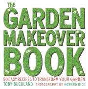 Cover of: The Garden Makeover Book