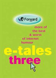 Cover of: E-Tales Three: More of the Best & Worst of Internet Humor