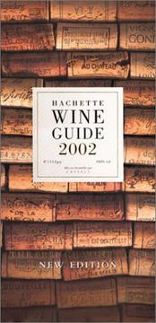 Cover of: Hachette Wine Guide 2002: The French Wine Bible