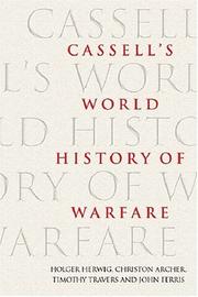 Cover of: Cassell's World History of Warfare by Holger H. Herwig, Christon I. Archer, Timothy Travers, John Ferris