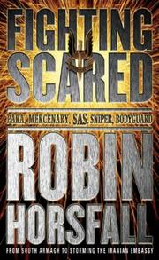 Fighting Scared by Robin Horsfall