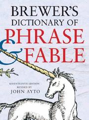 Cover of: Brewer's dictionary of phrase and fable by Ebenezer Cobham Brewer, John Ayto