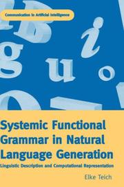Cover of: Systemic functional grammar in natural language generation: linguistic description and computational representation