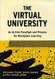 Cover of: The Virtual University: An Action Paradigm and Process for Workplace Learning (Workplace Learning Series)