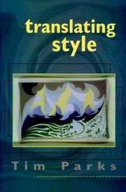 Cover of: Translating Style: The English Modernists and Their Italian Translations
