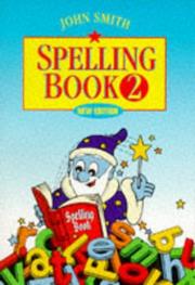 Cover of: John Smith Spelling Book | John Smith