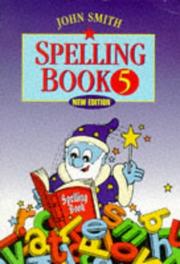 Cover of: John Smith Spelling Book by John Smith