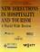 Cover of: New Directions in Hospitality and Tourism