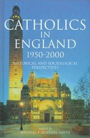 Cover of: Catholics in England 1950-2000: Historical and Sociological Perspectives