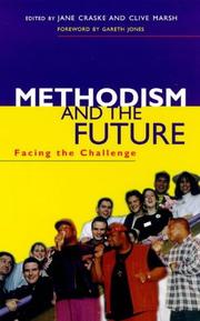 Cover of: Methodism and the Future: Facing the Challenge