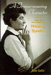 Cover of: A Trouser-Wearing Character: The Life and Times of Nancy Spain (Sexual Politics)