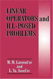 Cover of: Linear operators and ill-posed problems by M. M. Lavrentʹev