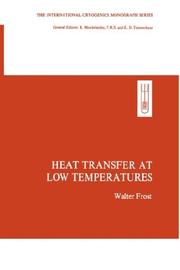 Cover of: Heat transfer at low temperatures