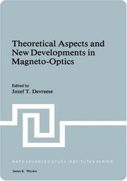 Cover of: Theoretical Aspects and New Developments in Magneto-Optics: Proceedings by J.T. Devreese