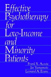 Cover of: Effective psychotherapy for low-income and minority patients by Frank X. Acosta