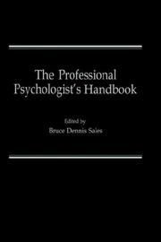 Cover of: The Professional psychologist's handbook by edited by Bruce Dennis Sales.