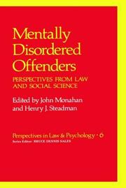 Cover of: Mentally disordered offenders: perspectives from law and social science