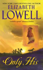 Cover of: Only His by Ann Maxwell, Elizabeth Lowell