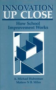 Cover of: Innovation up close: how school improvement works